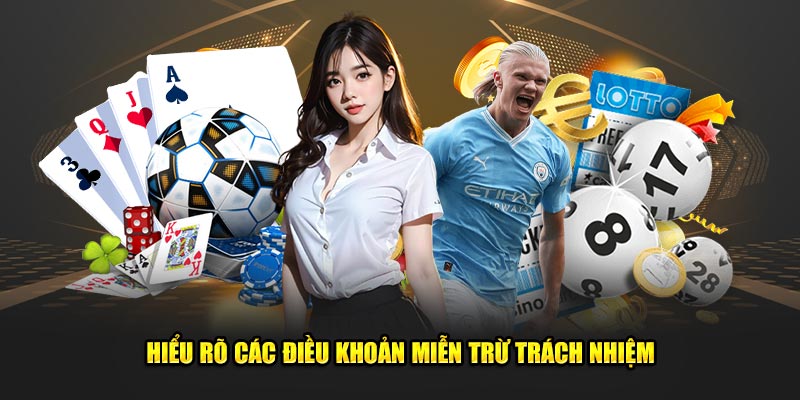 Nên hiểu rõ các điều khoản miễn trừ