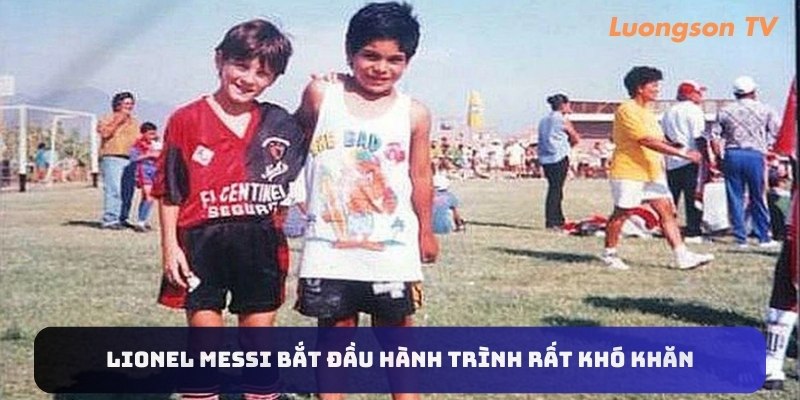 Lionel Messi bắt đầu hành trình rất khó khăn